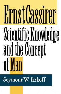 Book Cover for Ernst Cassirer by Seymour W Itzkoff
