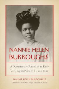 Book Cover for Nannie Helen Burroughs by Nannie Helen Burroughs