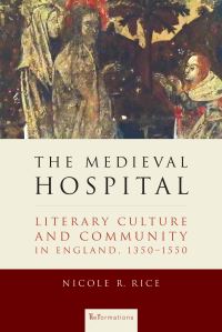 Book Cover for The Medieval Hospital by Nicole R Rice