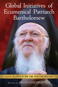 Book Cover for Global Initiatives of Ecumenical Patriarch Bartholomew by Bartholomew