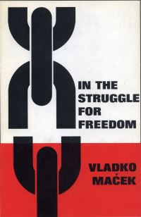 Book Cover for In the Struggle for Freedom by Vladko Macek