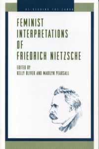 Book Cover for Feminist Interpretations of Friedrich Nietzsche by Kelly Oliver, Marilyn Pearsall