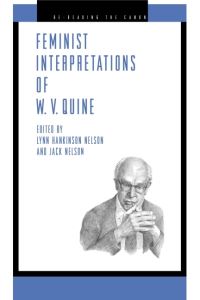 Book Cover for Feminist Interpretations of W.V. Quine by Lynn Hankinson Nelson, Jack Nelson