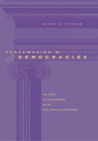 Book Cover for Peacemaking by Democracies by Norrin M Ripsman