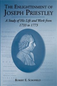 Book Cover for The Enlightenment of Joseph Priestley by Robert E Schofield
