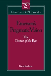 Book Cover for Emerson's Pragmatic Vision by David Jacobson