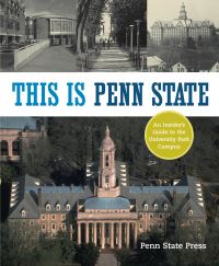 Book Cover for This Is Penn State by Pennsylvania State University