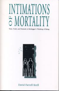 Book Cover for Intimations of Mortality by David Farrell Krell