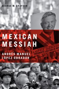 Book Cover for Mexican Messiah by George W Grayson