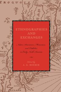 Book Cover for Ethnographies and Exchanges by A G Roeber