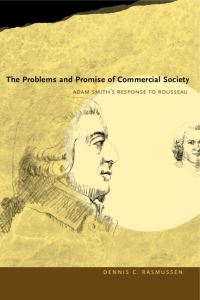 Book Cover for The Problems and Promise of Commercial Society by Dennis C Rasmussen
