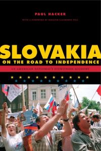 Book Cover for Slovakia on the Road to Independence by Paul Hacker