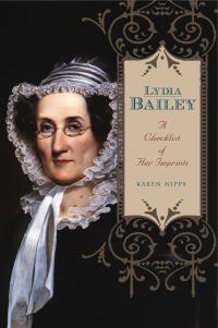 Book Cover for Lydia Bailey by Karen Nipps, Bibliographical Society of America, Houghton Library, Library Company of Philadelphia