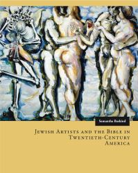 Book Cover for Jewish Artists and the Bible in Twentieth-Century America by Samantha Baskind