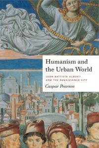 Book Cover for Humanism and the Urban World by Caspar Pearson