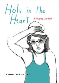 Book Cover for Hole in the Heart by Henny Beaumont