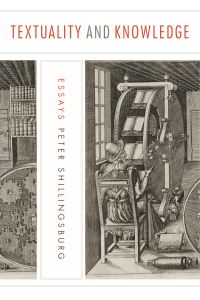 Book Cover for Textuality and Knowledge by Peter L Shillingsburg