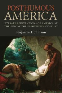 Book Cover for Posthumous America by Benjamin Hoffmann