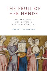 Book Cover for The Fruit of Her Hands by Sarah Ifft Decker