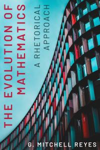 Book Cover for The Evolution of Mathematics by G Mitchell Reyes