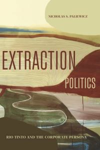 Book Cover for Extraction Politics by Nicholas S Paliewicz