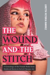 Book Cover for The Wound and the Stitch by Loretta Victoria Ramirez