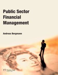 Book Cover for Public Sector Financial Management by Andreas Bergmann