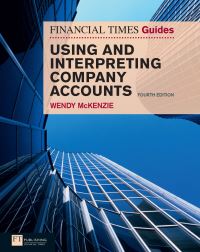 Book Cover for FT Guide to Using and Interpreting Company Accounts by Wendy McKenzie