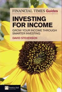 Book Cover for The Financial Times Guide to Investing for Income by David Stevenson