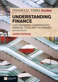 Book Cover for The Financial Times Guide to Understanding Finance by Javier Estrada