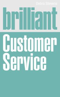 Book Cover for Brilliant Customer Service by Debra Stevens