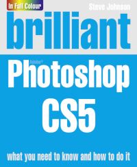 Book Cover for Brilliant Adobe Photoshop CS5 by Steve Johnson