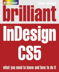 Book Cover for Brilliant Adobe InDesign CS5 by Steve Johnson