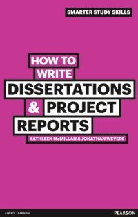 Book Cover for How to Write Dissertations & Project Reports by Kathleen McMillan, Jonathan D B Weyers