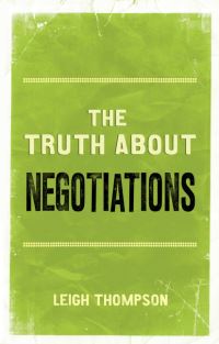 Book Cover for The Truth About Negotiations by Leigh L Thompson