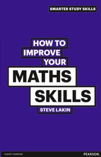 Book Cover for How to Improve Your Maths Skills by Steve Lakin