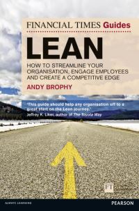 Book Cover for The Financial Times Guide to Lean by Andy Brophy