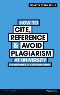 Book Cover for How to Cite, Reference & Avoid Plagiarism at University by Kathleen McMillan, Jonathan D B Weyers
