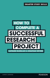 Book Cover for How to Complete a Successful Research Project by Kathleen McMillan, Jonathan D B Weyers