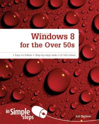 Book Cover for Microsoft Windows 8 for the Over 50S by Joli Ballew