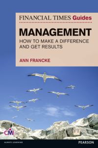 Book Cover for The Financial Times Guide to Management by Ann Francke