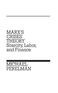 Book Cover for Marx's Crises Theory by Michael Perelman