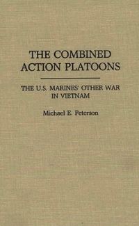 Book Cover for The Combined Action Platoons by Michael E Peterson