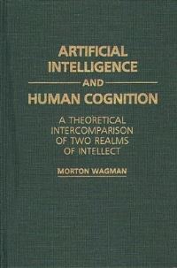 Book Cover for Artificial Intelligence and Human Cognition by Morton Wagman