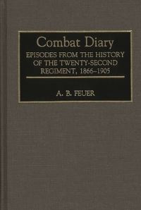 Book Cover for Combat Diary by A B Feuer