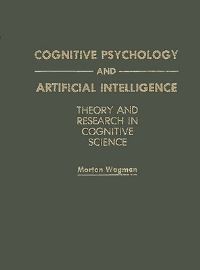 Book Cover for Cognitive Psychology and Artificial Intelligence by Morton Wagman