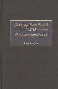 Book Cover for Seeking New World Vistas by Roger Handberg