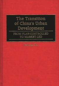 Book Cover for The Transition of China's Urban Development by Jieming Zhu