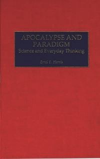 Book Cover for Apocalypse and Paradigm by Errol E Harris