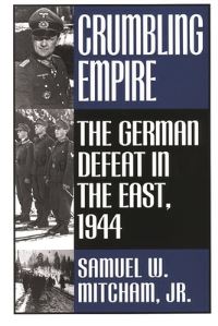 Book Cover for Crumbling Empire by Samuel W Mitcham